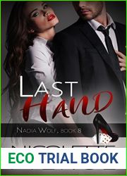 Last Hand: A hilarious and spice mystery adventure (Nadia Wolf Book 8)