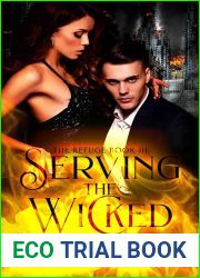 Serving the Wicked ( The Refuge, #3)