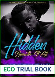 Hidden Beneath It All: Caught Between Love and Lust