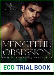 Vengeful Obsession (Hostile Kingdom: Jungle Oasis #2)