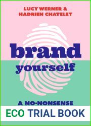 Brand Yourself: A no-nonsense brand toolkit for small businesses