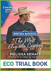 The Most Eligible Cowboy (Montana Mavericks: The Real Cowboys of Bronco Heights, #3)