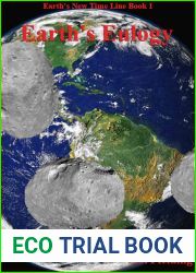 Earth|s Eulogy (Earth|s New Timeline, #1)