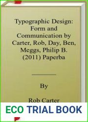Typographic Design: Form and Communication by Carter, Rob, Day, Ben, Meggs, Philip B. (2011) Paperback