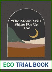 the moon will shine for us too