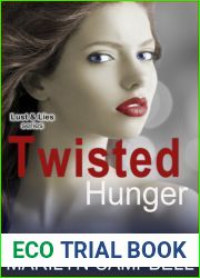 Twisted Hunger (Lust and Lies, #2)