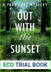 Out with the Sunset (Parks Pat Mysteries #1)