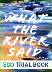 What the River Said