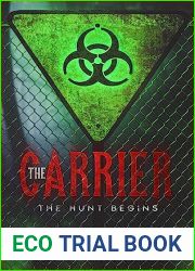 The Carrier: The Hunt Begins