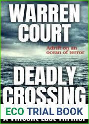 Deadly Crossing (Vincent Last Thriller Series Book 4)