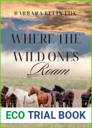 Where the Wild Ones Roam (For Love and Horses Book 2)