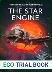 The Star Engine (The Shadow Space Chronicles Book 7)