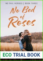 No Bed Of Roses (No Fail Heroes, #3)