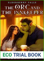 The Orc and the Innkeeper: A Cozy Monster Romance (Elderberry Falls Book 1)
