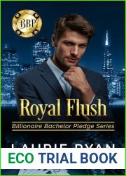 Royal Flush: An adversaries to lovers office romance (Billionaire Bachelor Pledge Book 1)