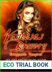 Vanessa|s Bravery (Scanguards Hybrids #6; Scanguards Vampires #18)