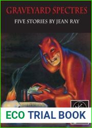 Graveyard Spectres: Five Stories by Jean Ray
