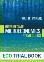 Intermediate Microeconomics with Calculus: A Modern Approach by Hal R. Varian (2014-04-09)
