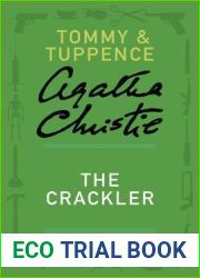 The Crackler: A Short Story