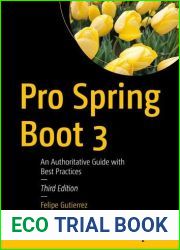 Pro Spring Boot 3, 3rd Edition