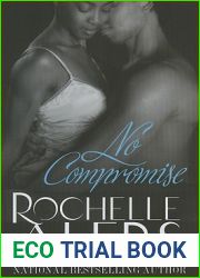 No Compromise (Hideaway Legacy, #8)