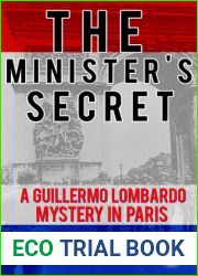 The Minister|s Secret: A Guillermo Lombardo Mystery in Paris