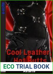Cool Leather, Hot Butts: The Diary of a Supermodel