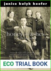 Honey And Ashes