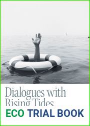 Dialogues with Rising Tides