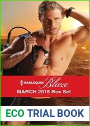 Harlequin Blaze March 2015 Box Set: An Anthology