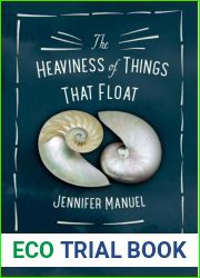 The Heaviness of Things That Float