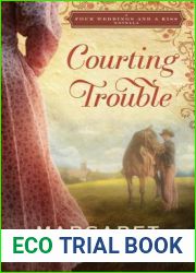 Courting Trouble (Four Weddings and a Kiss)