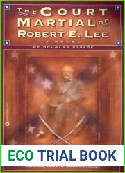 The Court Martial of Robert E. Lee by Savage, Douglas (January 1, 1995) Paperback