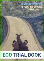 The Pleasure Ground: Poems 1952-2012