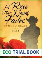 A Rose That Never Fades: Hymns of Grace