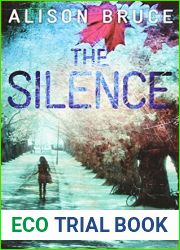 The Silence by Alison Bruce (2012-10-02)