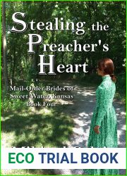 Stealing the Preacher|s Heart (Mail-Order Brides of Sweet Water, Kansas Book 4)