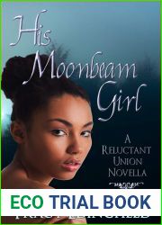 His Moonbeam Girl (Reluctant Unions Book 2)