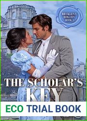 The Scholar|s Key (Reckless Rogues #3)