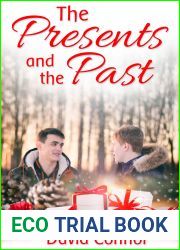 The Presents and the Past