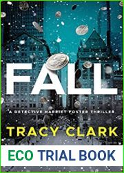 Fall (Detective Harriet Foster, #2)
