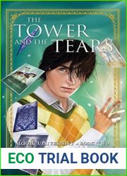 The Tower and the Tears (Magic University, #2)