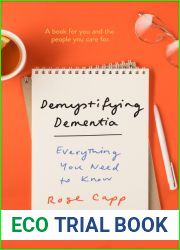 Demystifying Dementia: Everything You Need to Know