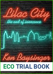 Lilac City: the end of innocence