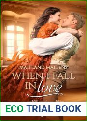When I Fall in Love (Maitland Maidens Book 5)