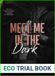 Meet Me In The Dark (Bad Heroes, #3)