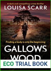 Gallows Wood (PC Lucy Halliday #1)