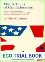 The Articles of Confederation: An Interpretation of the Social-Constitutional History of the American Revolution, 1774-1781