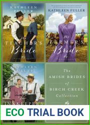 The Amish Brides of Birch Creek Collection: The Teacher|s Bride, The Farmer|s Bride, The Innkeeper|s Bride