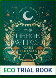 The Hedge Witch: A Threadneedle Novella (Threadneedle)